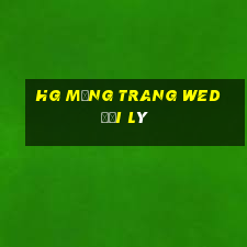 hg Mạng trang wed đại lý