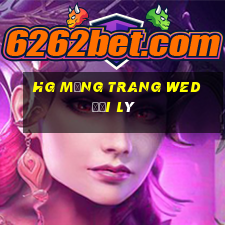 hg Mạng trang wed đại lý