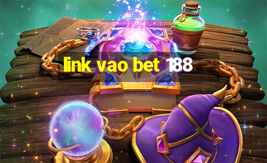 link vao bet 188