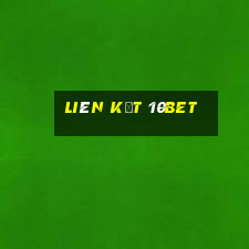 liên kết 10bet