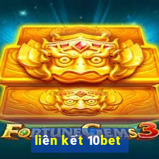 liên kết 10bet