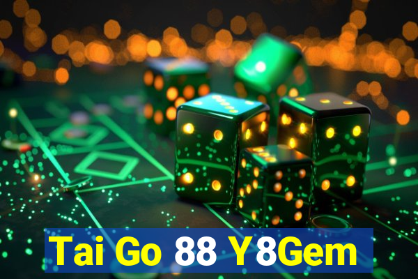 Tai Go 88 Y8Gem