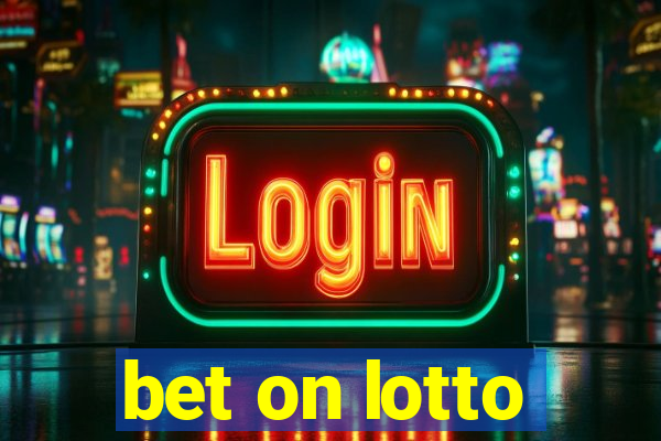 bet on lotto