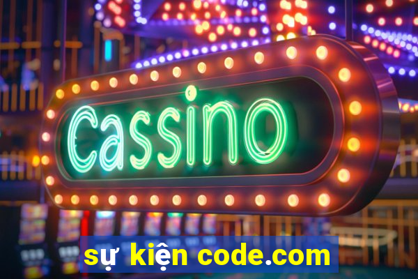 sự kiện code.com