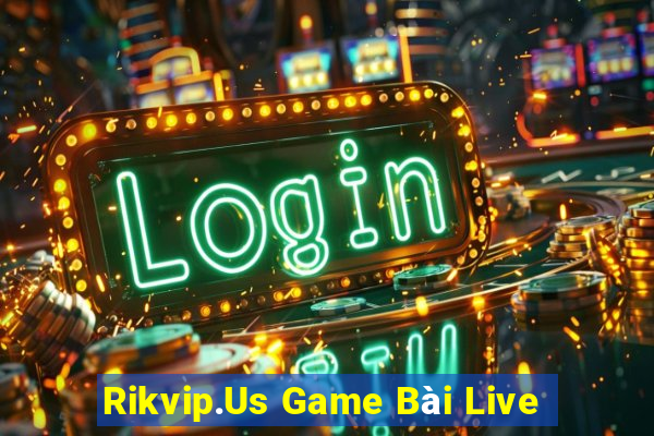 Rikvip.Us Game Bài Live