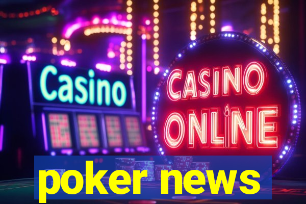 poker news