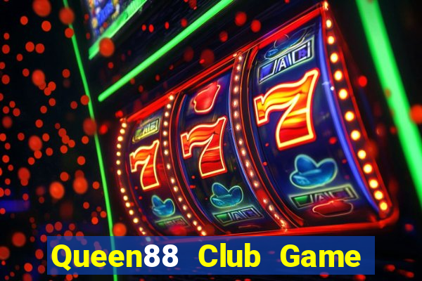 Queen88 Club Game Bài 247