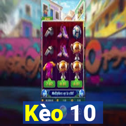 Kèo 1 0