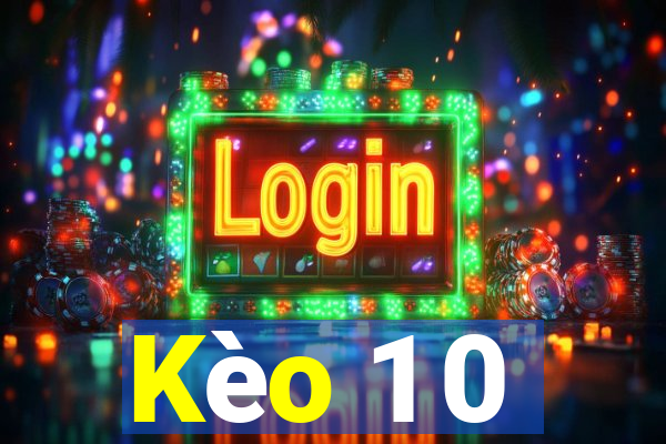 Kèo 1 0