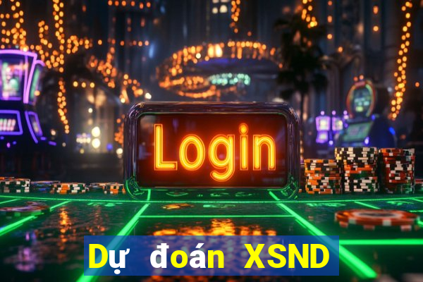 Dự đoán XSND hôm nay