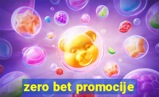 zero bet promocije