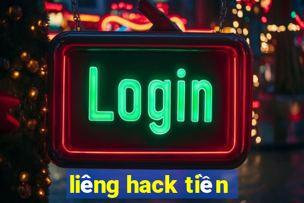 liêng hack tiền