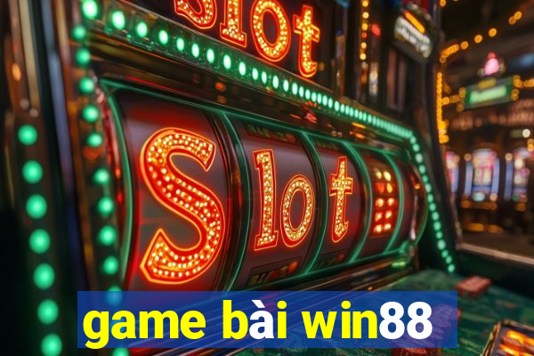 game bài win88