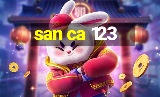 san ca 123