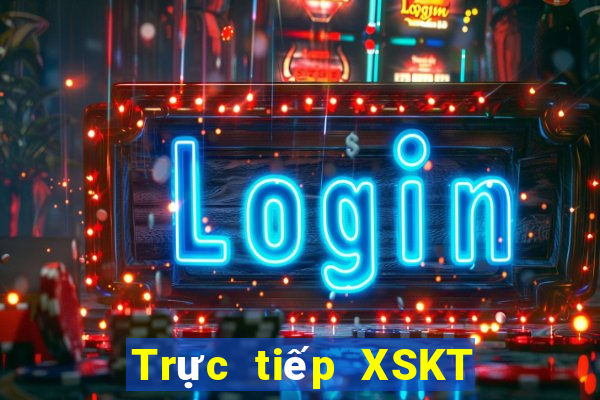 Trực tiếp XSKT ngày 24