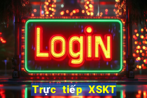 Trực tiếp XSKT ngày 24