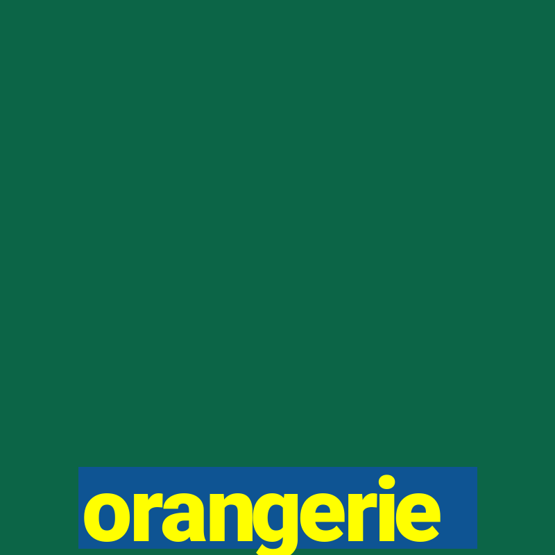 orangerie