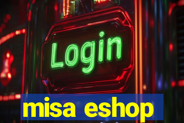 misa eshop