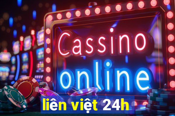 liên việt 24h