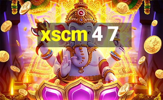 xscm 4 7