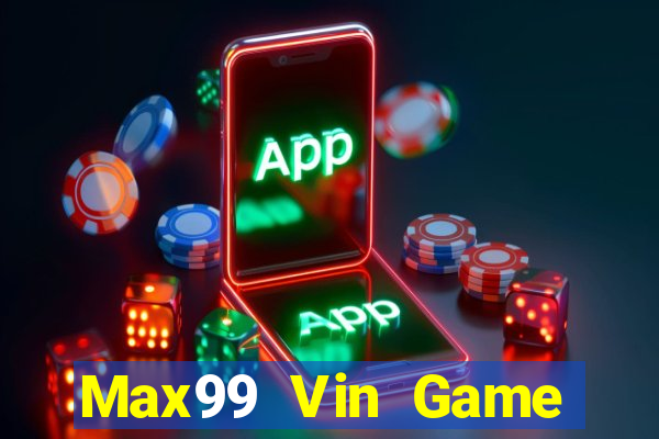 Max99 Vin Game Bài 123