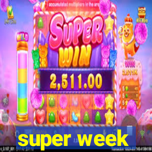 super week