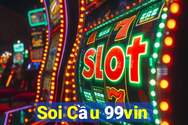 Soi Cầu 99vin