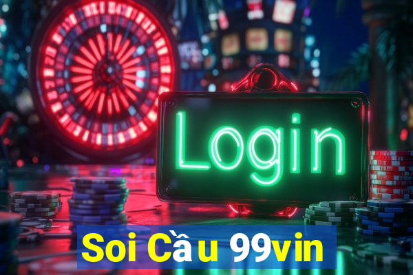 Soi Cầu 99vin