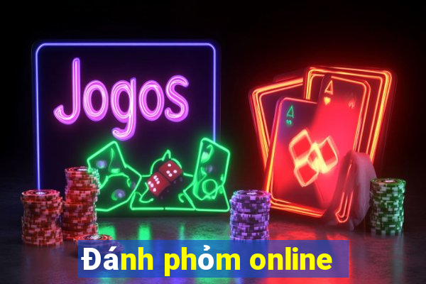 Đánh phỏm online