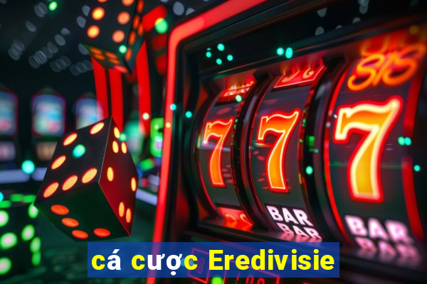 cá cược Eredivisie