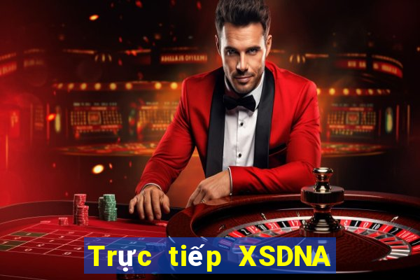 Trực tiếp XSDNA ngày 5