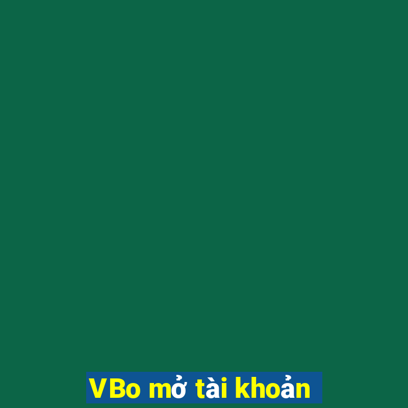 VBo mở tài khoản