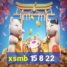 xsmb 15 8 22