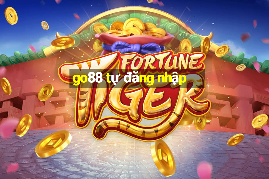 go88 tự đăng nhập