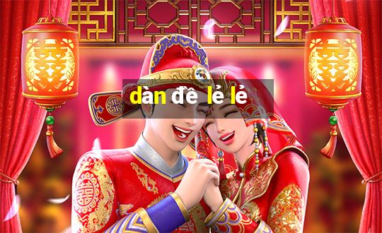 dàn đề lẻ lẻ