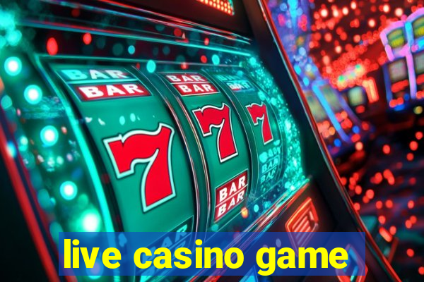 live casino game