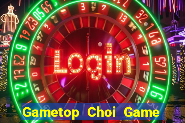 Gametop Choi Game Đánh Bài Tiến Lên Miền Nam