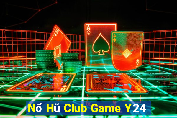 Nổ Hũ Club Game Y24