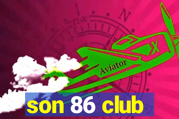 son 86 club