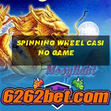 spinning wheel casino game