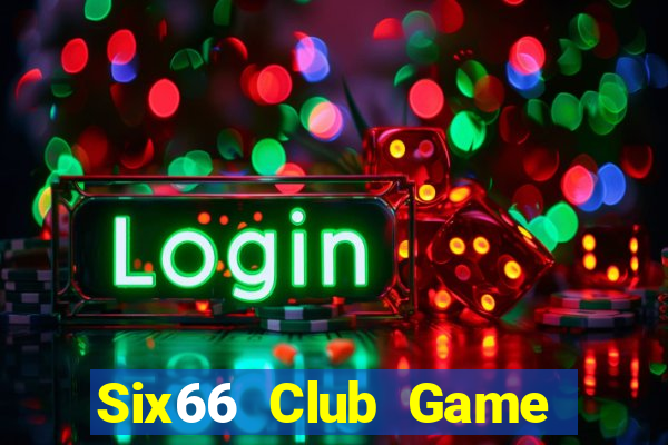 Six66 Club Game Bài Qh88