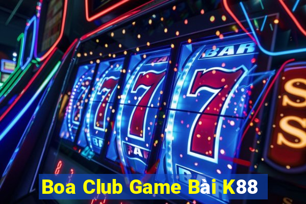 Boa Club Game Bài K88