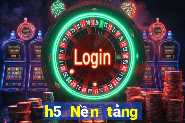 h5 Nền tảng chơi game