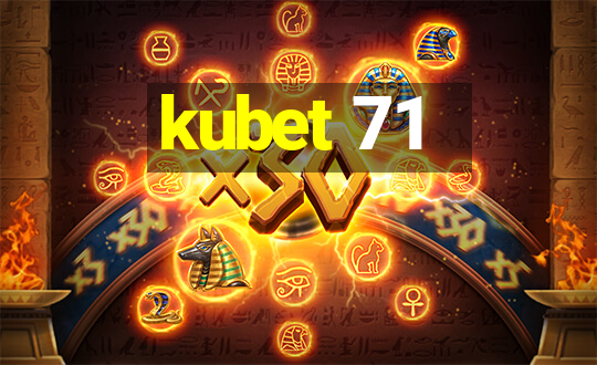 kubet 71