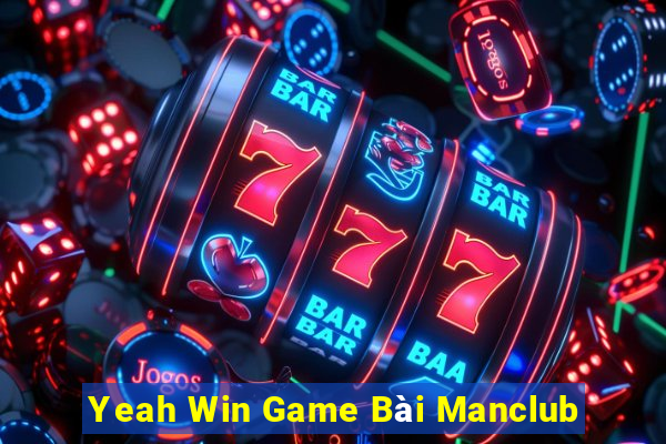 Yeah Win Game Bài Manclub