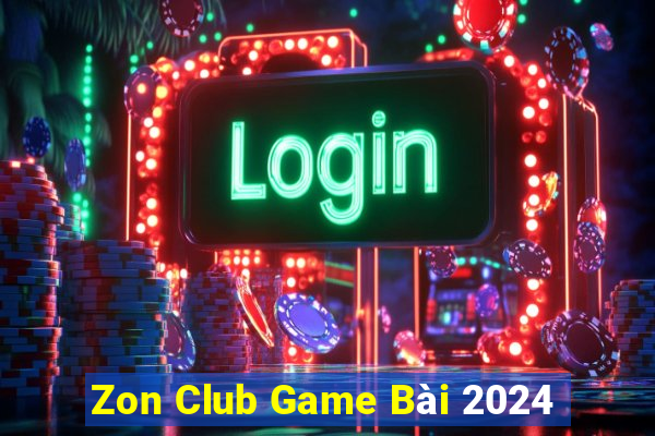 Zon Club Game Bài 2024