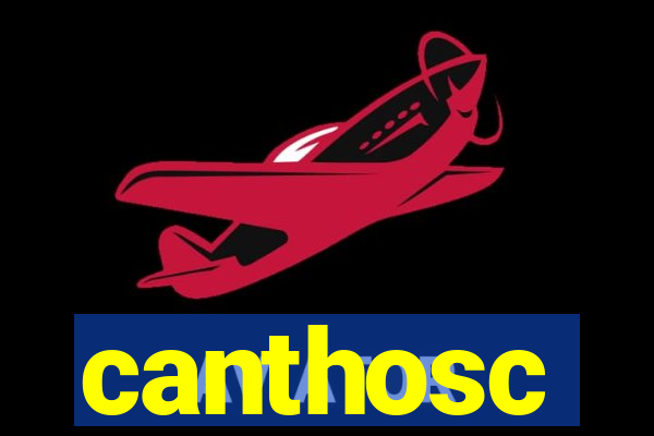 canthosc