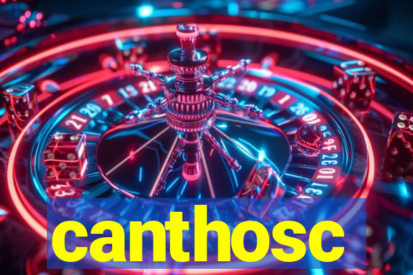 canthosc