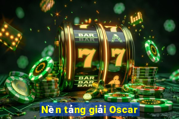 Nền tảng giải Oscar