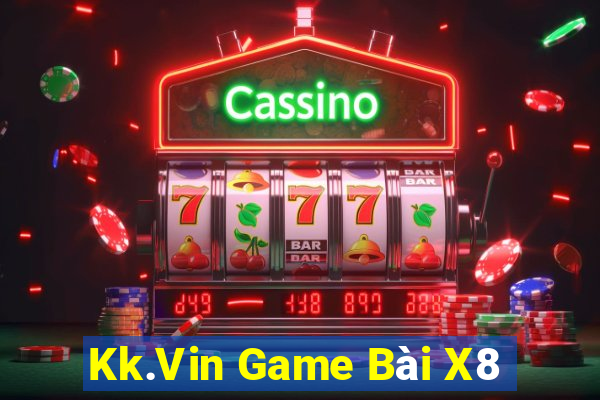 Kk.Vin Game Bài X8